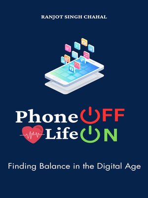 cover image of Phone Off Life On